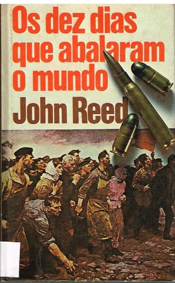 Dez dias que abalaram o Mundo, Os